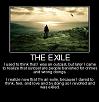 Click image for larger version. 

Name:	The exile.jpg 
Views:	155 
Size:	55.2 KB 
ID:	26464